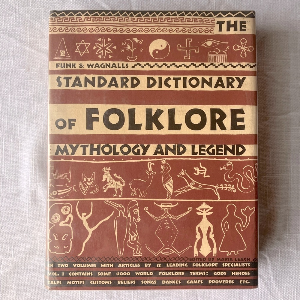 Funk & Wagnalls Standard Dictionary of Folklore Mythology and Legend [Vol. 1]